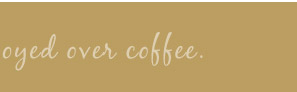 News to be enjoyed over coffee.